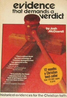 Cover of Evidence That Demands a Verdict Historical Evidences for the Christian Faith